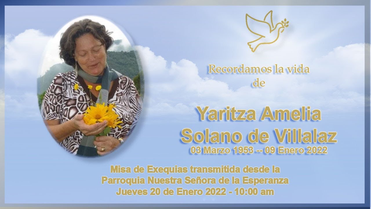Misa de Exequias de la Sra. Yaritza Amelia Solano de Villalaz