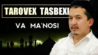 TAROVEX TASBEXI va MA'NOSI _ Xasanxon Yaxyo Abdulmajid | ТАРОВЕХ ТАСБЕХИ _ Ҳасанхон Яҳё Абдулмажид