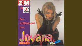 Video thumbnail of "Jovana Tipšin - Ne zaboravi me"