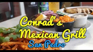 Conrad&#39;s Mexican Grill, San Pedro - #JoseAmaralJr