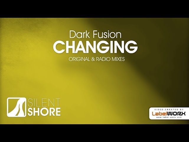 Dark Fusion - Changing