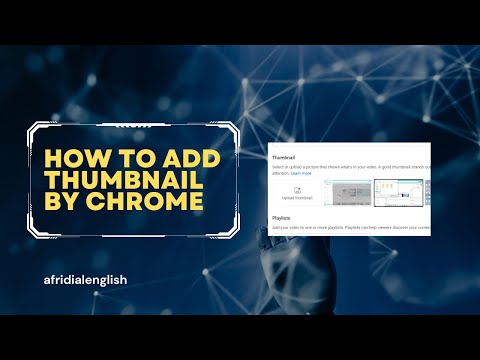 Video: Hvordan tilføjer du et miniaturebillede til Google Chrome?