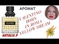 VALENTINO BORN IN ROMA YELLOW DREAM-НОВАЯ МЕЧТА ОТ VALENTINO!