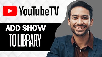 How To Add A Show To Library On YouTube TV (Full Guide)