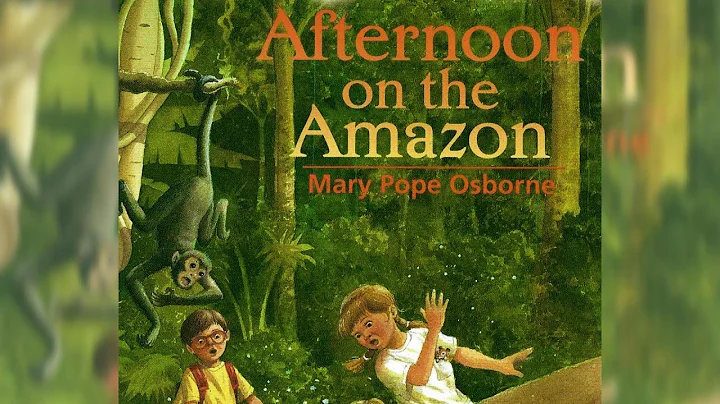 Magic Treehouse #06: Afternoon on the Amazon