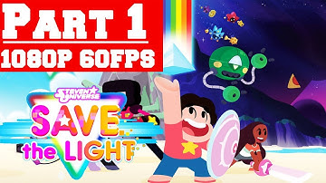 Steven Universe Save the Light - Gameplay Walkthrough Part 1 - Prologue - No Commentary (PC)