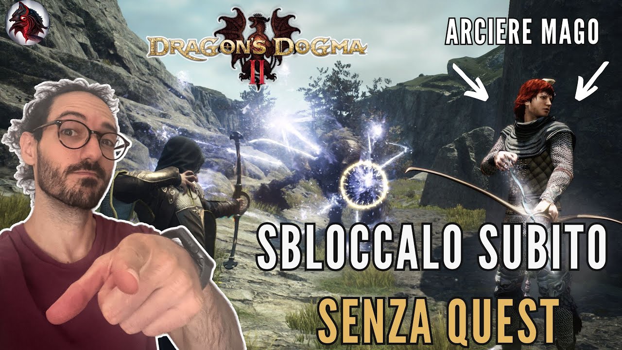 Dragon's Dogma 2 COME SBLOCCARE L' ARCIERE MAGO ALL' INIZIO DEL GIOCO
