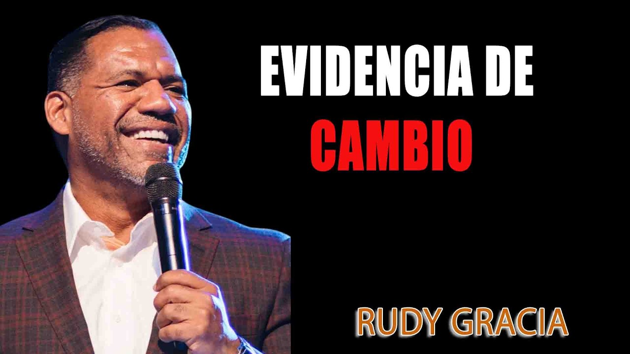 Evidencia de Cambio ¦ Bishop Ruddy Gracia