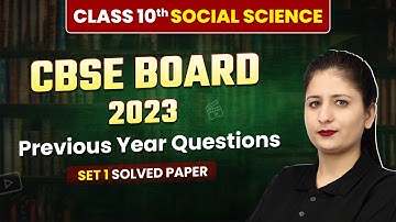 Class 10 Social Science CBSE 2023 - Previous Year Questions | Set 1 - Solved Paper | Board Exam