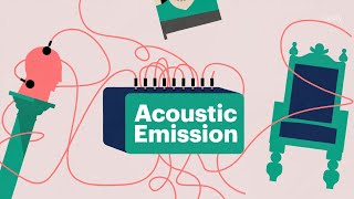 Acoustic Emission Monitoring