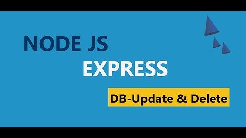 DB   Update & Delete using Mongoose by Express