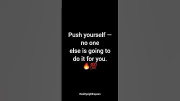 Push yourself — no one else is going to do it for you. 🔥💯 #shortsfeed #motivation #quotes #viral