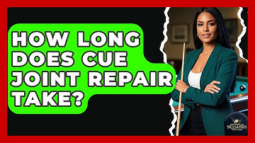 How Long Does Cue Joint Repair Take? - Billiards Hustlers