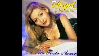 No vuelvas a llorar por mi  Angel y demonio