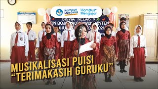 MUSIKALISASI PUISI - TERIMAKASIH GURUKU