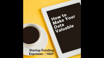 Startup Funding Espresso -- How to Make Your Data Valuable