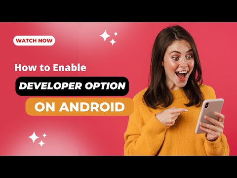 How to Enable Developer Options on Android & Turn Off Developer Options (2023)