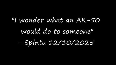 WHAT WOULD AN AK50 DO TO SOMEONE(Grenade05 POV)