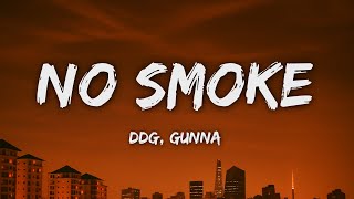 Ddg, Gunna - No Smoke Lyrics