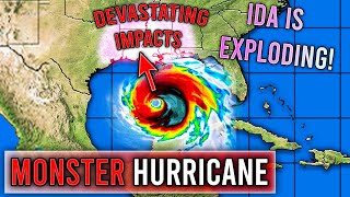 MONSTER Hurricane Ida is Exploding Category 4 or 5 Devastating Impacts