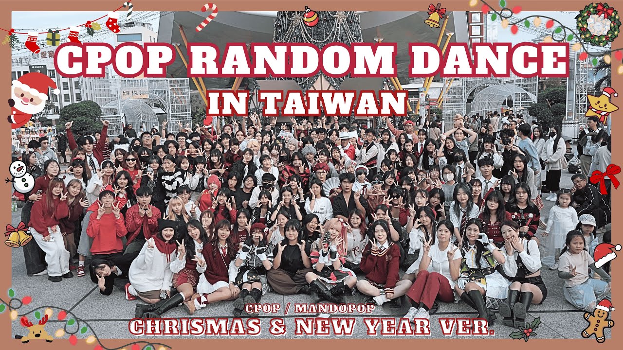 [ CPOP RANDOM DANCE IN PUBLIC ] Cpop / Mandopop IN TAIWAN｜聖夜新節拍