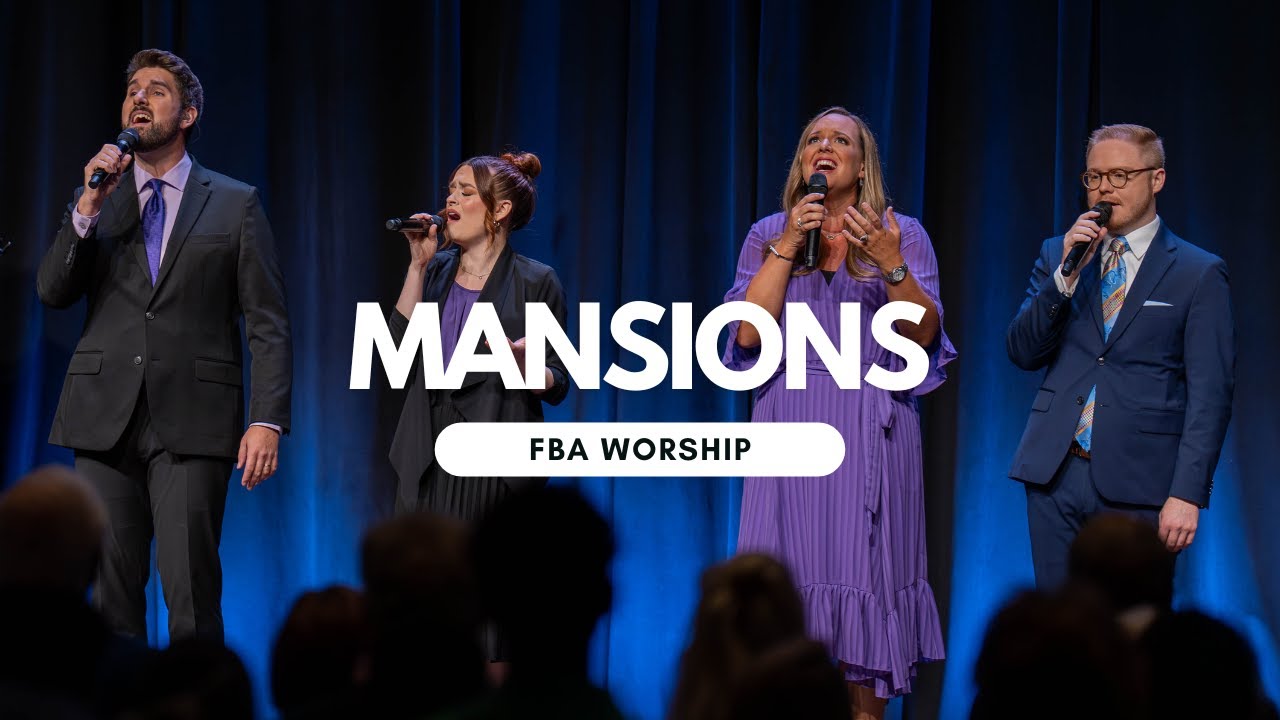 Mansions | FBA Worship