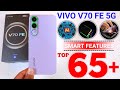 Vivo V70 FE 5G Tips and Tricks | Top 65+ Amazing Features! Vivo V70 FE 5G