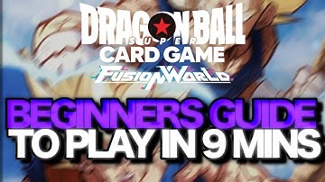How To Play DBS Card game Fusion World Quick Guide!