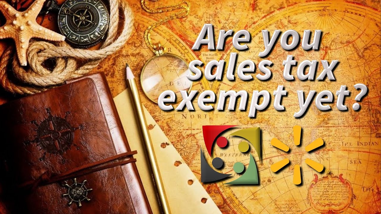 Walmart Sales Tax Exemption Do you have yours yet? YouTube