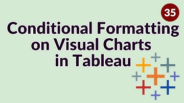 Conditional Formatting on Visual Charts in Tableau | Tableau Tutorial for Beginners to Superb