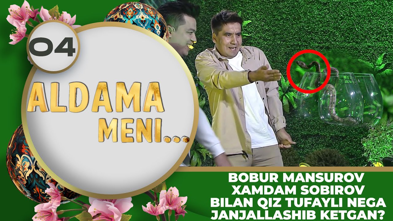 Aldama Meni 4-son Bobur Mansurov Xamdam Sobirov bilan qiz tufayli nega janjallashib ketgan!