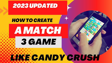Create a Match 3 game like Candy Crush 2023 Full Version with Source Code