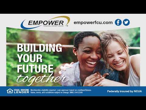 Empower Federal Credit Union Has You Covered