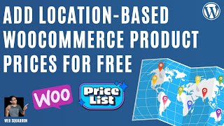 Add Location Based WooCommerce Product Prices for Free - Pricing by Country - Free Plugin Wordpress