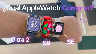 Apple Watch SE vs Series 9 vs Ultra2  ¡Comparación DEFINITIVA!  ¿Cuál AppleWatch Comprar?