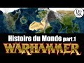 Lore warhammer fr  histoire du monde part 14  da