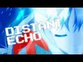 AMV - Nostromo - Distant Echo