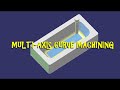 Multi-Axis Curve Machining Catia V5