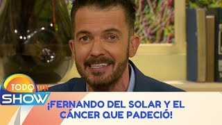 ¡Fernando del Solar y el cáncer que padeció! | Programa del 09 de septiembre de 2019 | Todo Un Show