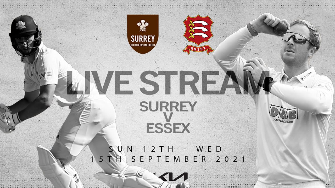 Live Stream Surrey v Essex - Day 2