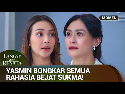 Rahasia Bejat Sukma Dibongkar Yasmin! | Momen Drama Langit untuk Renata Eps 16 (3/3)