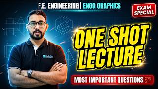 Engineering Graphics One Shot Lecture 🔥| Most Important Questions 💯 | FE Engineering | AJIT SIR