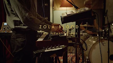 Zola Blood - Two Hearts - Live
