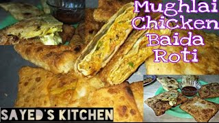 Mughlai Chicken Baida Roti Recipe |