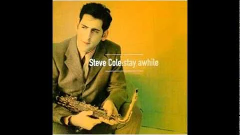 Steve Cole - It's Gonna Be Alright