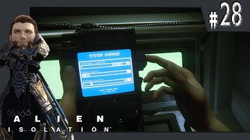 Engaging Docking Procedures // Alien: Isolation #28