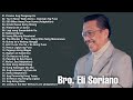 Best of Bro. Eli Soriano Songs!