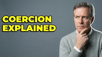 What Are The Different Types Of Coercion?