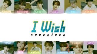 I WISH - SEVENTEEN lirik\u0026terjemah indonesia