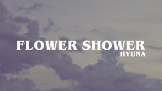 flower shower - hyuna // lyrics [rom]